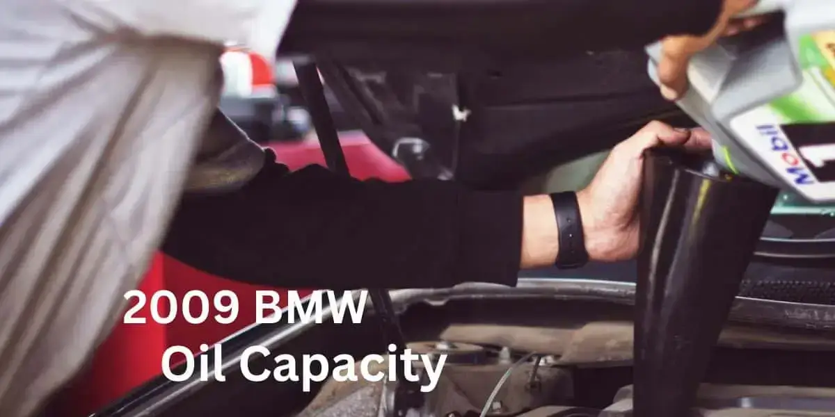 2009 BMW 328i Oil Capacity Guide